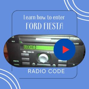 How To Enter Ford Fiesta Audio System Code